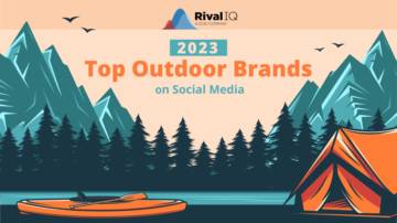 RivalIQ：2023年社交媒体十大户外品牌（英文）.pdf