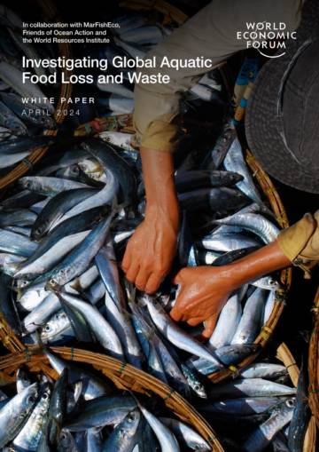 WEF：Investigating_Global_Aquatic_Food_Loss_and_Waste_2024.pdf