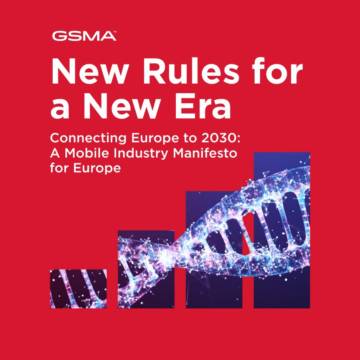 GSMA：Connecting Europe to 2030 - A Mobile Industry Manifesto for Europe.pdf