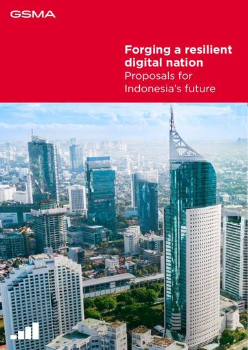 GSMA：印尼的未来：打造一个有弹性的数字国家（英文）.pdf