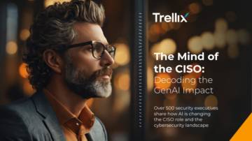 Trellix：从首席安全官的视角解码生成式人工智能的影响（英文）.pdf
