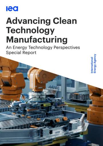 IEA：Advancing Clean Technology Manufacturing，An Energy Technology Perspectives Special Report.pdf