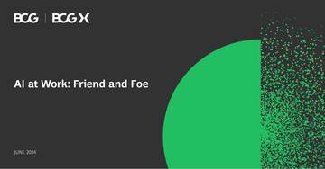BCG：AI at Work-Friend and Foe.pdf