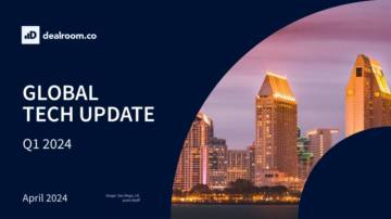 Dealroom：GLOBAL TECH UPDATE Q1 2024.pdf