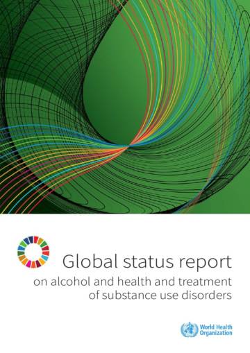 WHO：Global status report on alcohol and health and treatment of substance use disorders.pdf