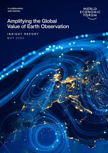 WEF：Amplifying the Global Value of Earth Observation 2024.pdf
