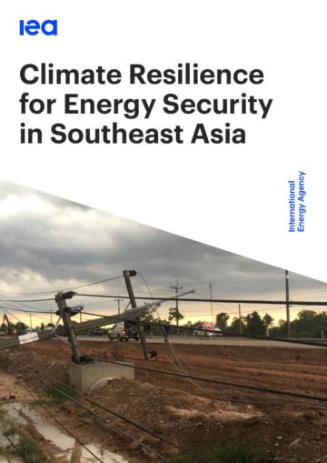 IEA：Climate Resilience for Energy Securityin Southeast Asia.pdf