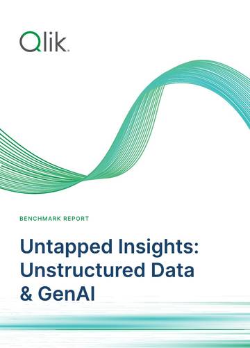 Qlik：Untapped Insights-Unstructured Data & GenAI.pdf