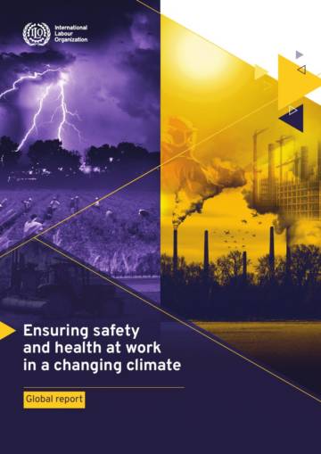 ILO：Ensuring safety and health at work in a changing climat.pdf