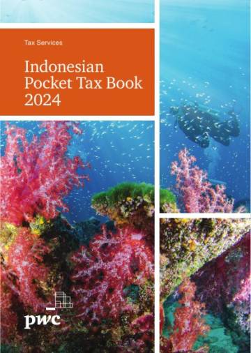 pwc：Indonesian Pocket Tax Book 2024.pdf