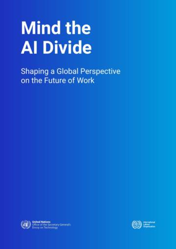 UN：Mind the AI Divide - Shaping a Global Perspective on the Future of Work.pdf
