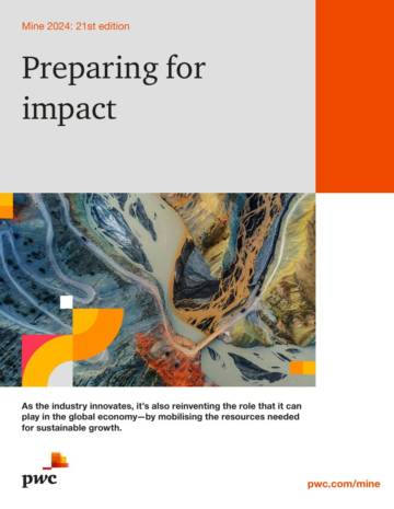 pwc：global-mine-2024, preparing for impact.pdf