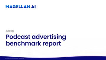 Magellan AI：Podcast advertising benchmark report Q2 2024.pdf