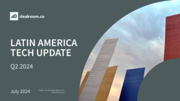 Dealroom： LATIN AMERICA TECH UPDATE Q2 2024.pdf