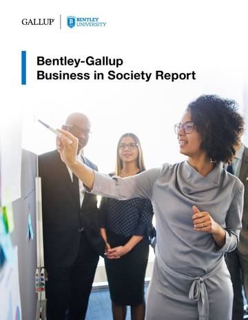 Bentley University：Bentley-Gallup Business in Society Report.pdf