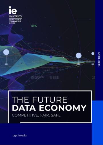 IE University： THE FUTURE DATA ECONOMY COMPETITIVE, FAIR, SAFE.pdf