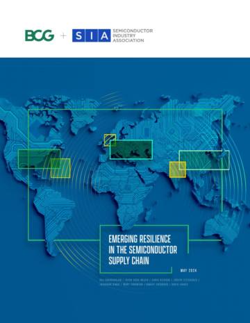 BCG：EMERGING RESILIENCE IN THE SEMICONDUCTOR SUPPLY CHAIN.pdf