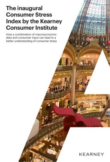 KEARNEY：The inaugural consumer stress index by the Kearney conusmer institute.pdf