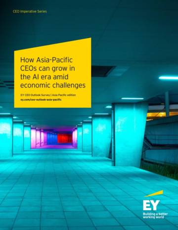 EY： How Asia-Pacific CEOs can grow in the AI era amid economic challenges.pdf