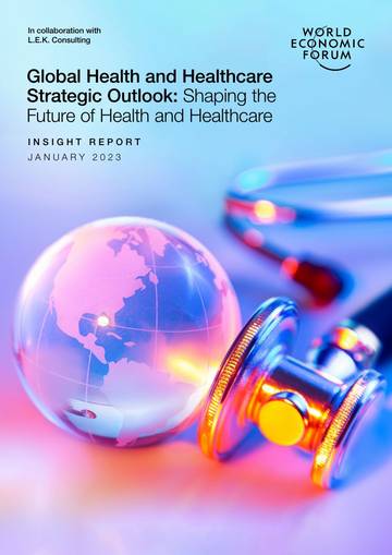 世界经济论坛：2023年全球健康与医疗战略展望（英文）.pdf