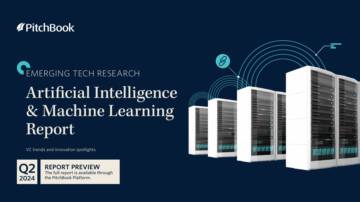 PitchBook：2024年第二季度人工智能与机器学习报告（英文）.pdf