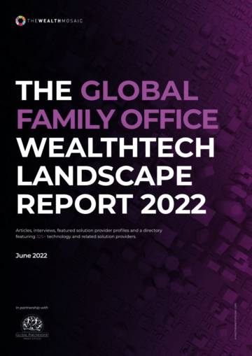 2022年全球家族财富科技格局报告.pdf