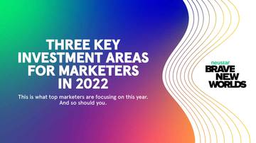 2022年营销人员的三个关键投资领域.pdf