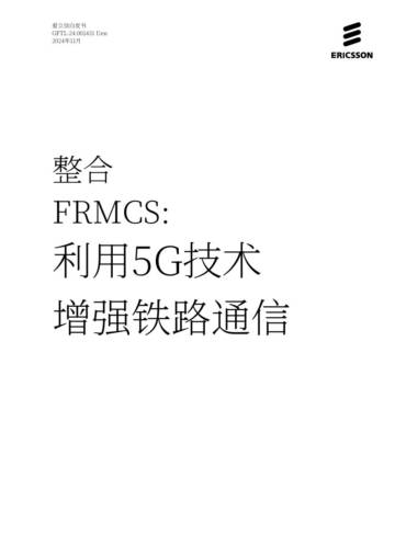 爱立信（Ericsson）：2024集成未来铁路移动通信系统（FRMCS）：5G技术推动铁路通信提质升级白皮书.pdf