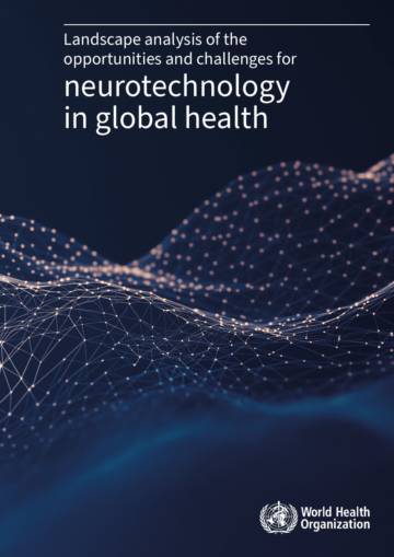 2025全球健康领域神经技术机遇与挑战全景分析报告（英文）.pdf