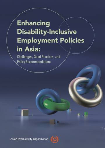 亚洲残疾包容性就业政策的提升：挑战、良好实践与政策建议（英文）.pdf