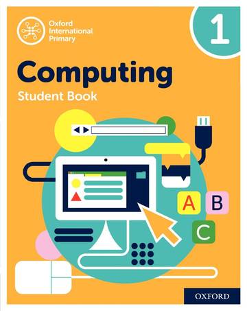 Oxford International Primary Computing Student Book 1 .pdf