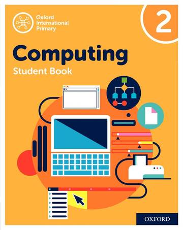 Oxford International Primary Computing Student Book 2 .pdf