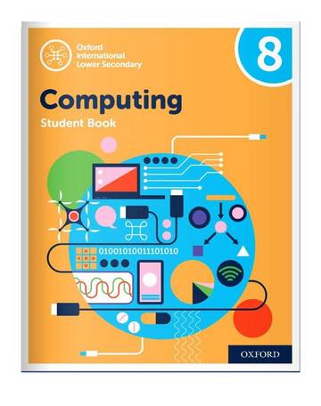 Oxford International Primary Computing Lower Secondary Computing Student Book 8.pdf