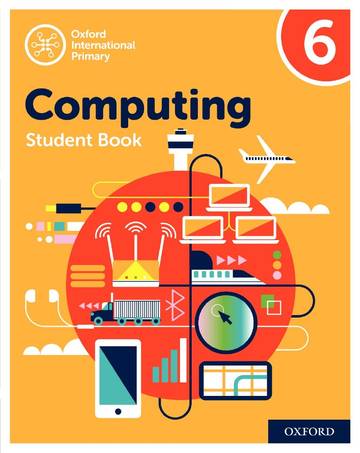 Oxford International Primary Computing Student Book 6.pdf