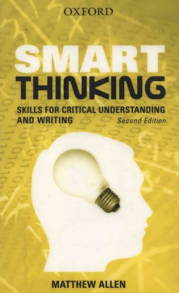 Smart Thinking Skills for Critical Understanding and Writing