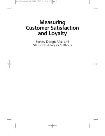 Measuring Customer Satisfaction and Loyalty, Survey Design, Use, and Statistical Analysis Methods