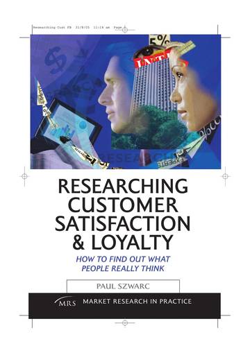 Researching Customer Satisfaction Loyalty How to Find Out What People Really Think