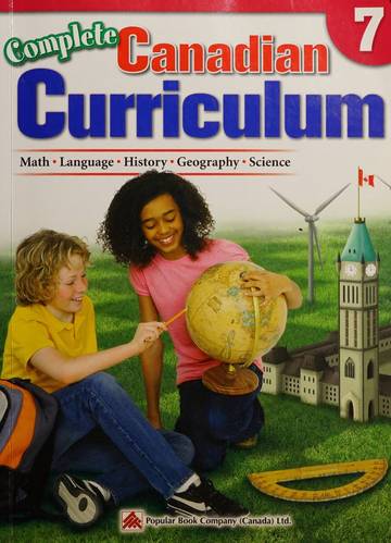 Complete Canadian Curriculum Grade.7, Math, English, social studies, science