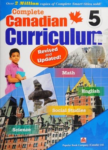 Complete Canadian curriculum. Grade 5, Math, English, social studies, science