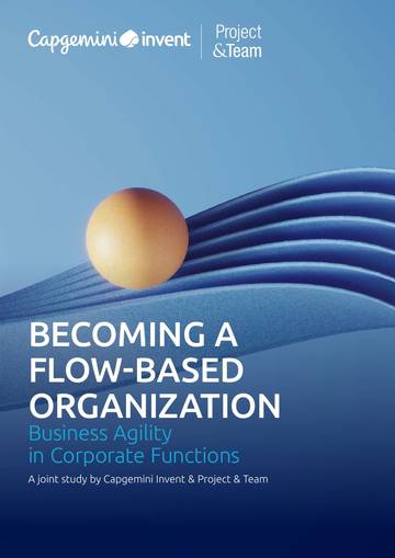 BECOMING A FLOW-BASED ORGANIZATION：Business Agility in Corporate Functions.pdf