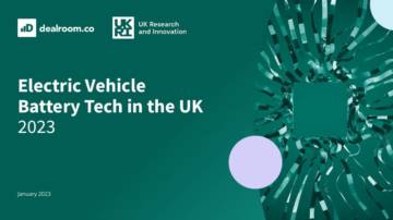 Dealroom： Electric Vehicle Battery Tech in the UK 2023.pdf