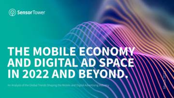 THE MOBILE ECONOMY AND DIGITAL AD SPACE IN 2022 AND BEYOND.pdf