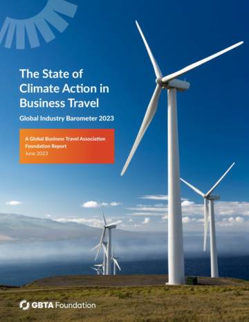 GBTA：The State of Climate Action in Business Travel Global Industry Barometer 2023.pdf