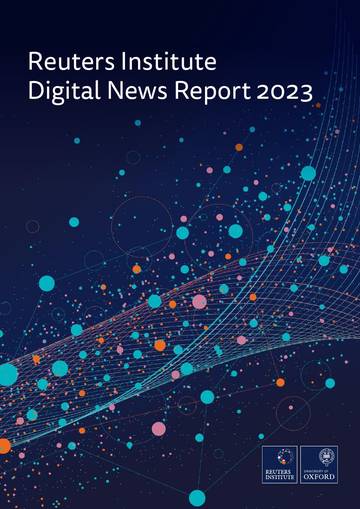 Reuters Institute：Digital News Report 2023.pdf