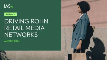 IAS：DRIVING ROI IN RETAIL MEDIA NETWORKS.pdf