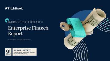 PitchBook：Enterprise Fintech Report Q2 2023.pdf