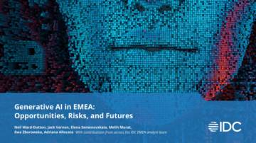 IDC-欧洲、中东和非洲（EMEA）中的生成式人工智能：机遇、风险和未来（英文）.pdf