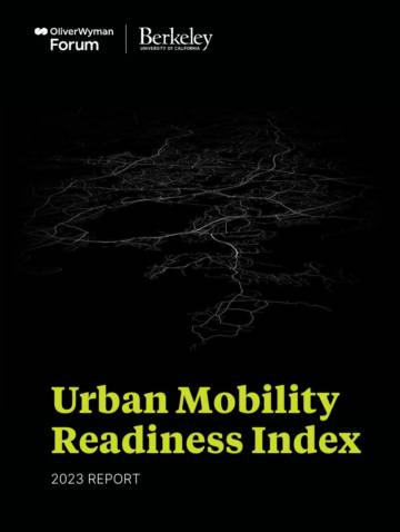 Oliver Wyman Forum：Urban Mobility Readiness Index 2023 REPORT（英文）.pdf